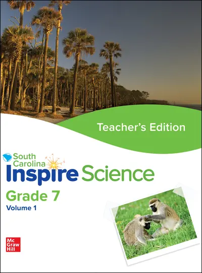 CUS SC Inspire Science: Grade 7, Teacher Edition, Volume 1