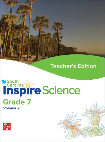 CUS SC Inspire Science: Grade 7, Teacher Edition, Volume 2