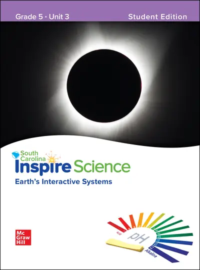 CUS SC Inspire Science: Grade 5, Student Edition, Unit 3