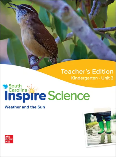 CUS SC Inspire Science: Grade 1, Teacher Edition, Unit 3