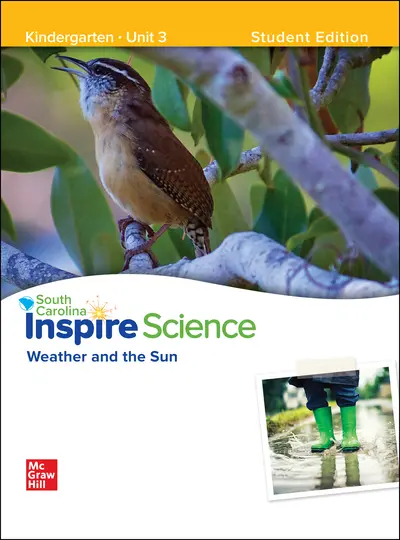 CUS SC Inspire Science: Grade K, Student Edition, Unit 3