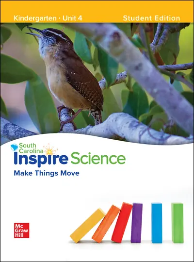 CUS SC Inspire Science: Grade K, Student Edition, Unit 4