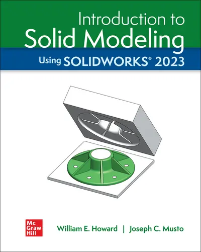 Introduction To Solid Modeling Using SolidWorks