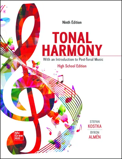 Kostka, Tonal Harmony High School Edition 9e, 2024 Student Edition