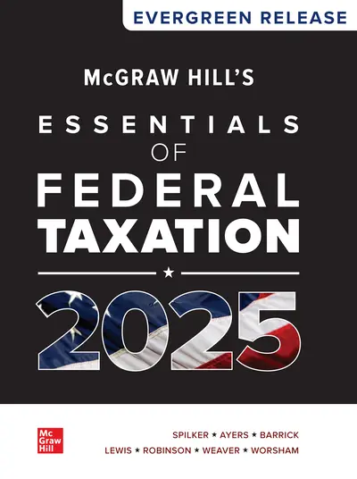 McGraw Hill's Essentials of Federal Taxation 2025: Evergreen Release