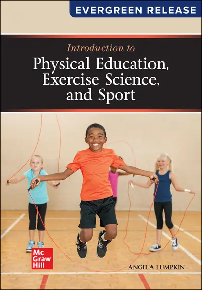 Introduction to Physical Education, Exercise Science, and Sport: 2024 Release