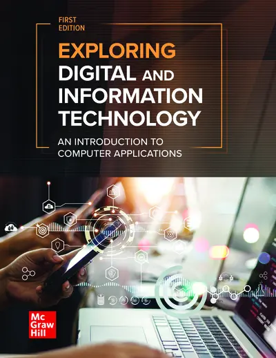 Exploring Digital and Information Technology: An Introduction to Computer Applications, Student Print Edition