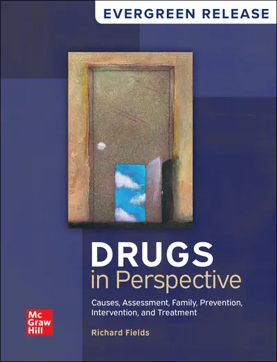 Drugs in Perspective: Causes, Assessment, Family, Prevention, Intervention, and Treatment: 2024 Release