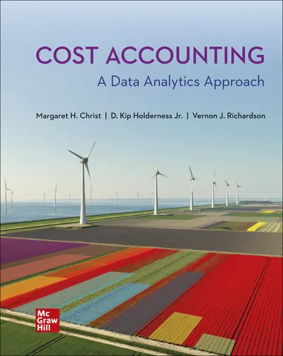Cost Accounting: A Data Analytics Approach: 2024 Release