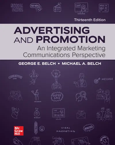 Advertising and Promotion: An Integrated Marketing Communications Perspective 13