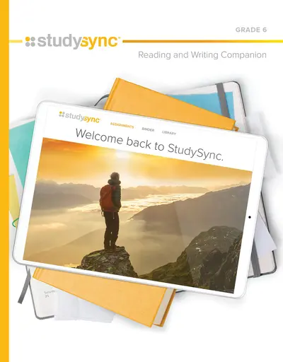 StudySync Core ELA Grade 6, Hardcover Student Reading and Writing Companion